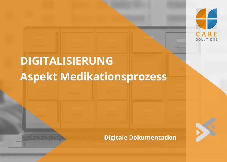 DIGITALISIERUNG: ASPEKT MEDIKATIONSPROZESS